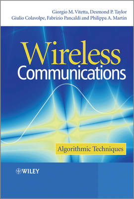 Wireless Communications - Algorithmic Techniques: Algorithmic Techniques