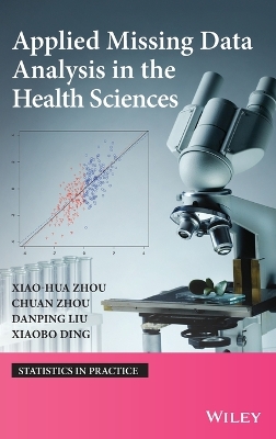 Applied Missing Data Analysis in the Health Sciences