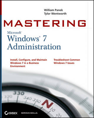 Mastering Microsoft Windows 7 Administration