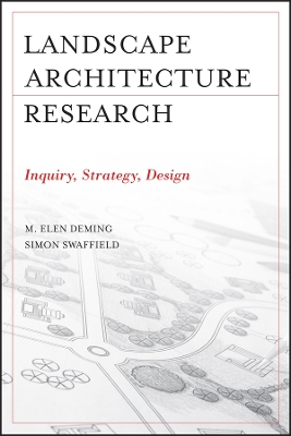 Landscape Architectural Research: Inquiry, Strategy, Design