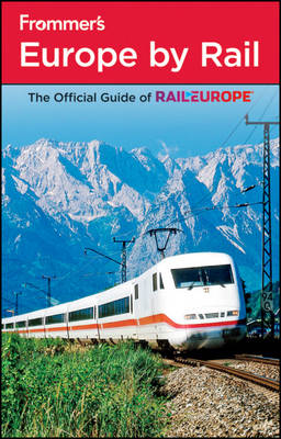 Frommer's Europe by Rail 4th Revised edition