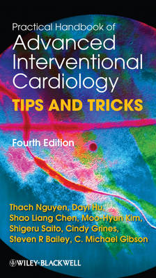 Practical Handbook of Advanced Interventional Cardiology: Tips and Tricks 4th Edition
