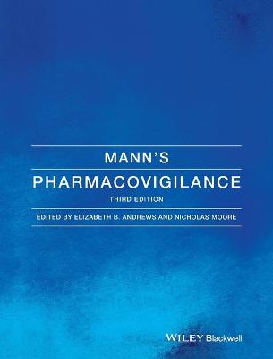 Mann's Pharmacovigilance 3rd edition