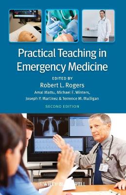Practical Teaching in Emergency Medicine 2nd edition