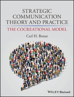 Strategic Communication Theory and Practice: The Cocreational Model