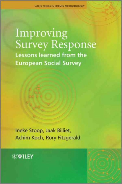 Improving Survey Response: Lessons Learned from the European Social Survey