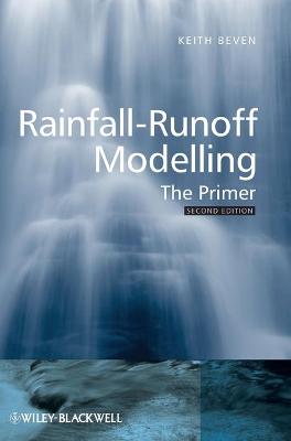 Rainfall-Runoff Modelling: The Primer 2nd edition