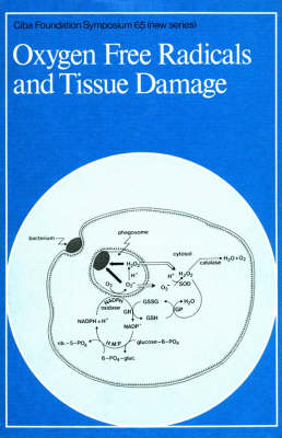 Oxygen Free Radicals and Tissue Damage