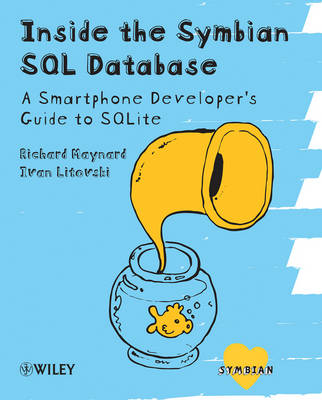 Inside Symbian SQL: A Mobile Developers Guide to SQLite