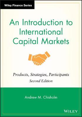 Introduction to International Capital Markets: Products, Strategies, Participants 2nd edition