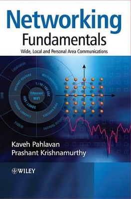Networking Fundamentals: Wide, Local and Personal Area Communications