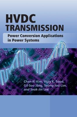 Hvdc Transmission - Power Conversion Applications In Power Systems: Power Conversion Applications in Power Systems illustrated edition