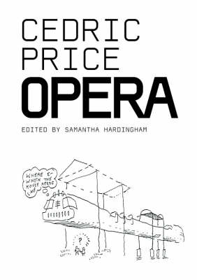 Cedric Price: Opera