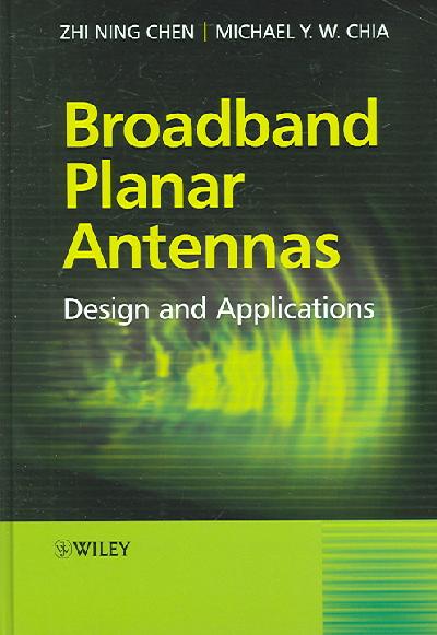 Broadband Planar Antennas - Design and Applications: Design and Applications