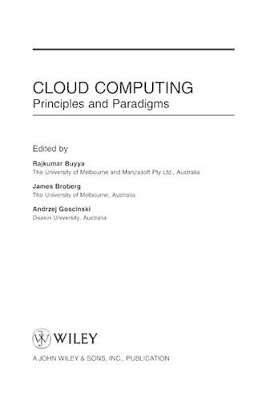 Cloud Computing: Principles and Paradigms