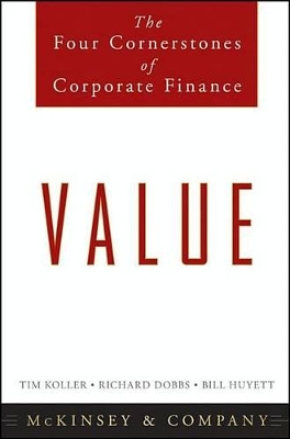 Value: The Four Cornerstones of Corporate Finance