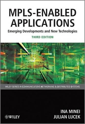 MPLS-Enabled Applications: Emerging Developments and New Technologies