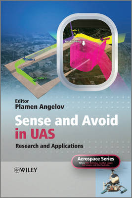 Sense and Avoid in UAS - Research and Applications: Research and Applications