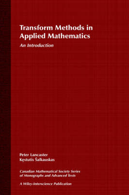 Transform Methods in Applied Mathematics: An Introduction