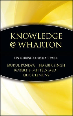 Knowledge@Wharton: On Building Corporate Value