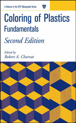 Coloring of Plastics - Fundamentals 2e: Fundamentals 2nd Edition