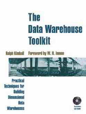 Data Warehouse Toolkit: Practical Techniques for Building Dimensional Data Warehouses