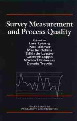 Survey Measurement and Process Quality