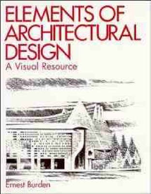 Elements of Architectural Design: A Visual Resource