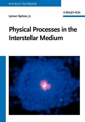 Physical Processes in the Interstellar Medium New edition