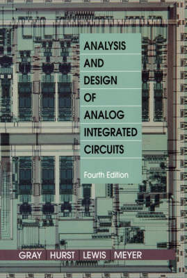 Analysis and Design of Analog Integrated Circuits 4th Revised edition