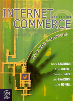 Internet Commerce: Digital Models for Business 2nd Revised edition