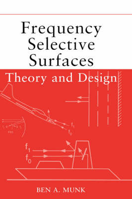 Frequency Selective Surfaces: Theory and Design