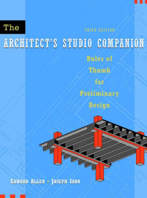 Architect's Studio Companion: Rules of Thumb for Preliminary Design 3rd Revised edition