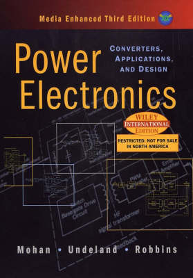 Power Electronics: Converters, Applications and Design, Media Enhanced 3rd Revised edition