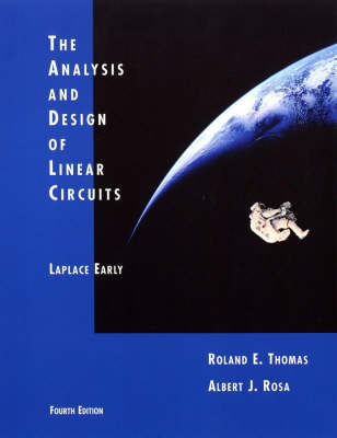 Analysis and Design of Linear Circuits: Laplace Early 4th Revised edition, Laplace First Version