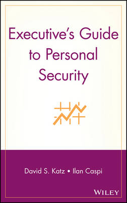 Executive's Guide to Personal Security