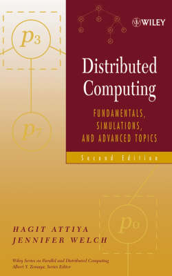 Distributed Computing - Fundamentals, Simulations and Advanced Topics 2e: Fundamentals, Simulations, and Advanced Topics 2nd Edition