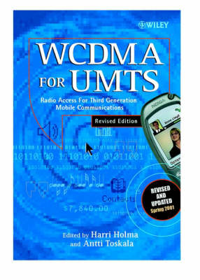 WCDMA for UMTS: Radio Access for Third Generation Mobile Communications 2nd Revised edition