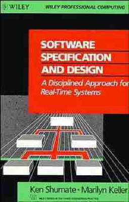 Software Specification and Design: Disciplined Approach for Real-time Systems