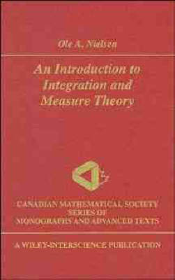 Introduction to Integration and Measure Theory