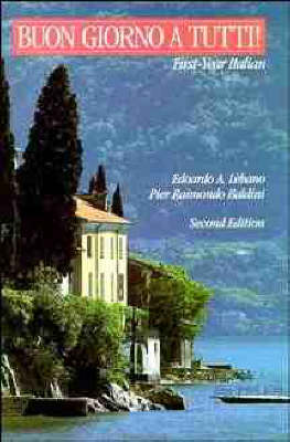 Buon Giorno a Tutti: First Year Italian 2nd Revised edition