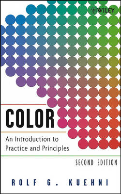 Color: An Introduction to Practice and Principles 2nd Revised edition