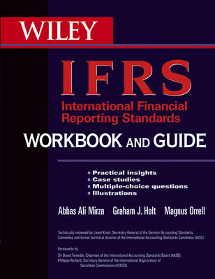 International Financial Reporting Standards (IFRS) Workbook and Guide: Practical Insights, Case Studies, Multiple-choice Questions, Illustrations