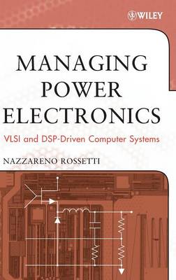 Managing Power Electronics - VLSI and DSP-Driven Computer Systems: VLSI and DSP-Driven Computer Systems