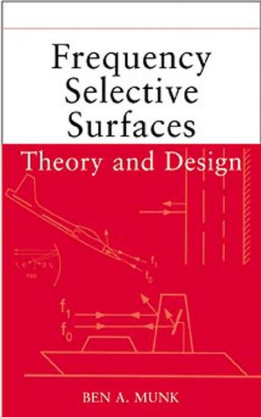 Frequency Selective Surfaces: Theory and Design