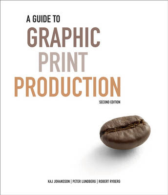 Guide to Graphic Print Production 2nd Revised edition