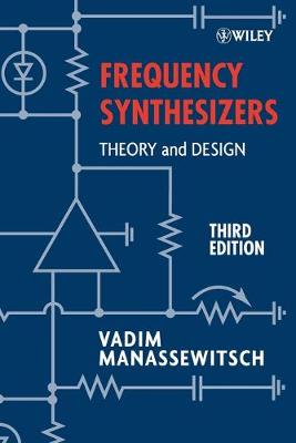 Frequency Synthesizers: Theory and Design 3rd edition