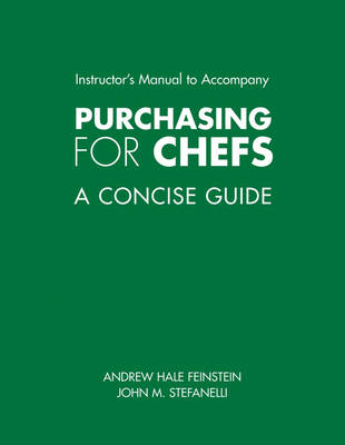 Purchasing for Chefs: A Concise Guide