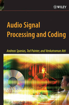Audio Signal Processing and Coding illustrated edition
