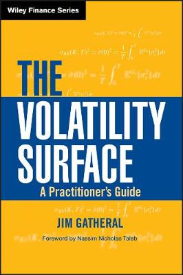 Volatility Surface: A Practitioner's Guide